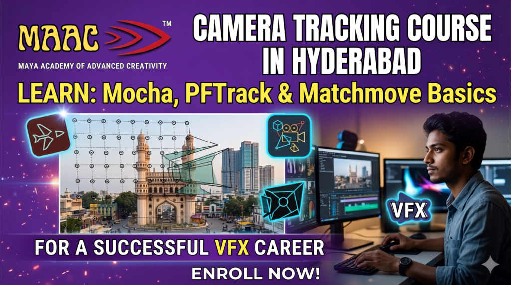 Camera Tracking Course in Hyderabad Learn Mocha, PF Track and Match move Basics at MAAC Kukatpally